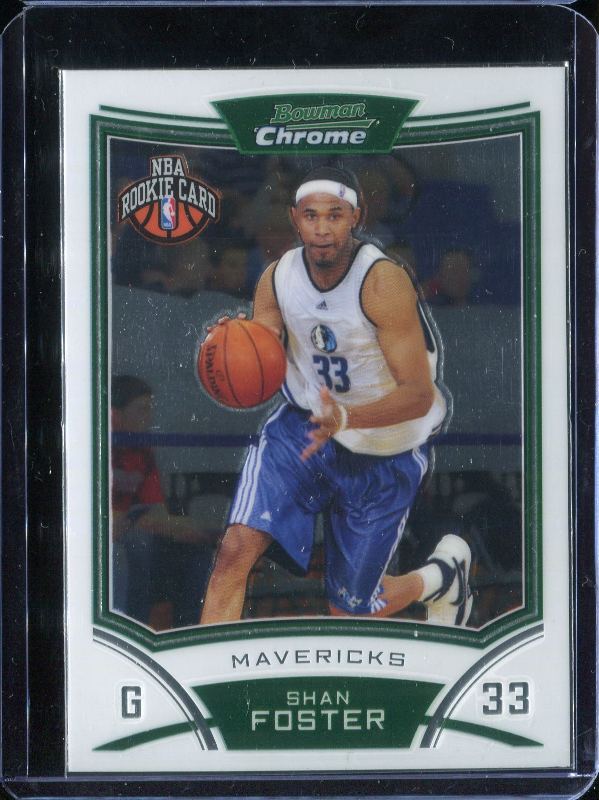 2.21 Shan Foster 2008 Bowman Chrome  147 